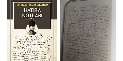 Atatürk’ün Hatıra Notları, yayımlandı