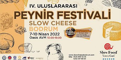 Bodrum’da Uluslararası Peynir Festivali bugün başlıyor