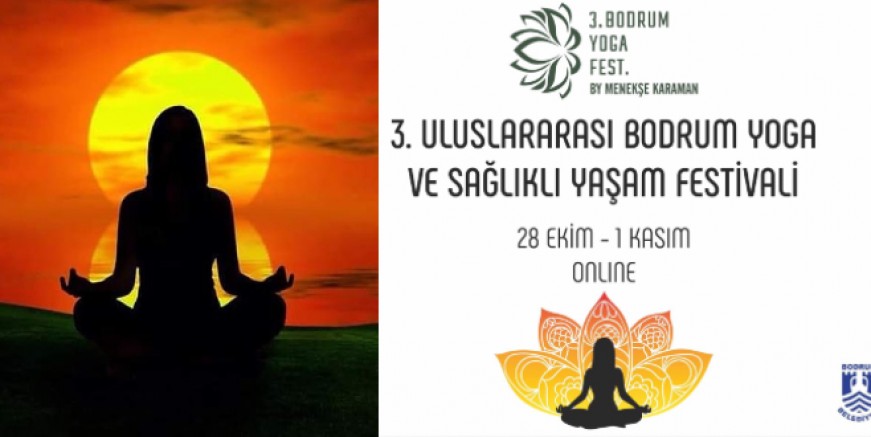 3. Uluslararası Bodrum Yoga ve Sağlıklı Yaşam Festivali online yapılacak