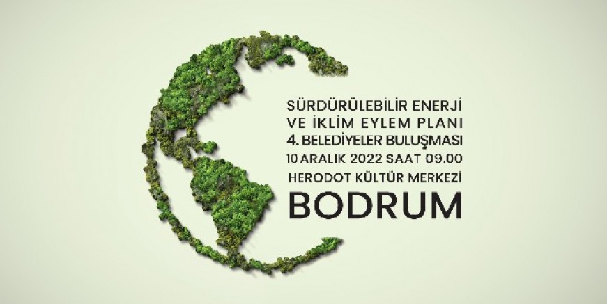 Belediyeler Bodrum’da ‘İklim nötr şehirler hedefinde adil geçiş” temasıyla toplanacak