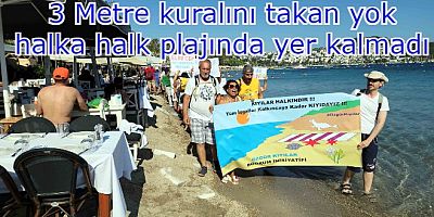 Bitez'de kıyı işgali eyleminde eylemciler şoke oldu.. 2 kilometrelik halk plajında halka ayrılan yer sadece 21 metre…!