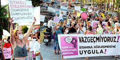 Kadınlar İstanbul Sözleşmesi için Bodrum’u  ayağa kaldırdılar