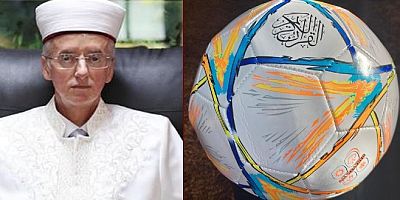  ‘Kur’an-ı Kerim’ yazılı futbol topu büyük tepki yarattı