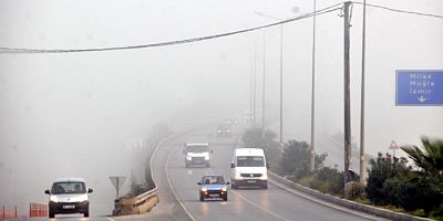 Muğla ve İzmir'e gidecek olanlar, sis etkili olmaya başladı