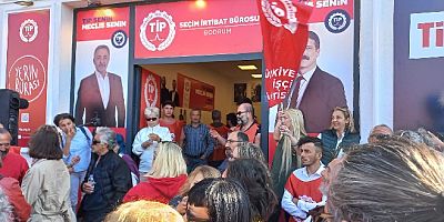 TİP Seçim büroları açıldı