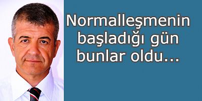 Yaşar Anter yazdı: Normalleşme başladı, dakika bir gol bir. Normalleşme böyle olacaksa kalsın...