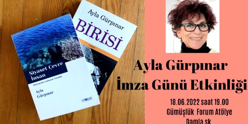 Yazar Ayla Gürpınar Gümüşlük’te kitaplarını imzalayacak