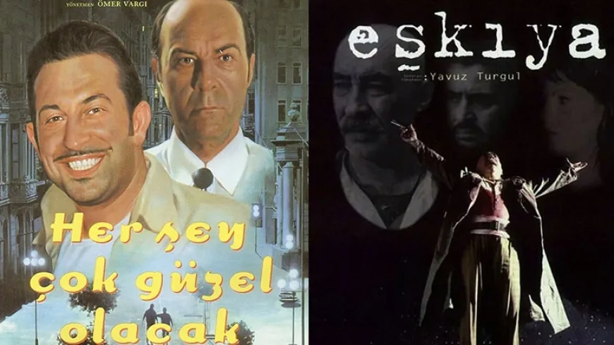 'Eşkıya' ve 'Her Şey Çok Güzel Olacak' filmleri yeniden vizyona giriyor