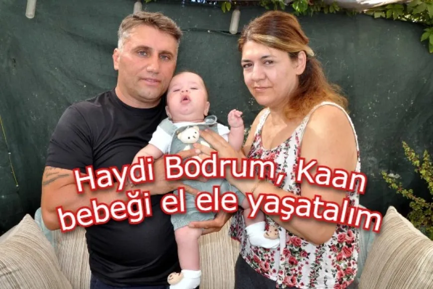 Kaan bebeğin hayata tutunması için sadece 4 ayı kaldı