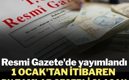 Resmi Gazete'de yayımlandı: 1 Ocak'tan itibaren bu zamlar geçerli olacak