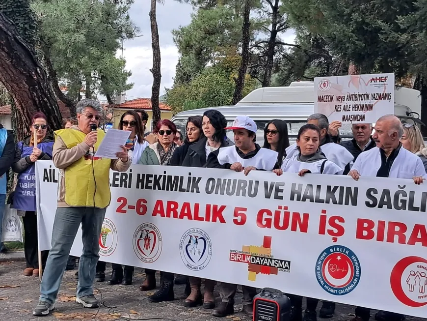 Muğla’da aile hekimleri greve başladı “Sağlıkta ticaret ölüm getirir” “Aile hekimliği eziyete dönüştü”