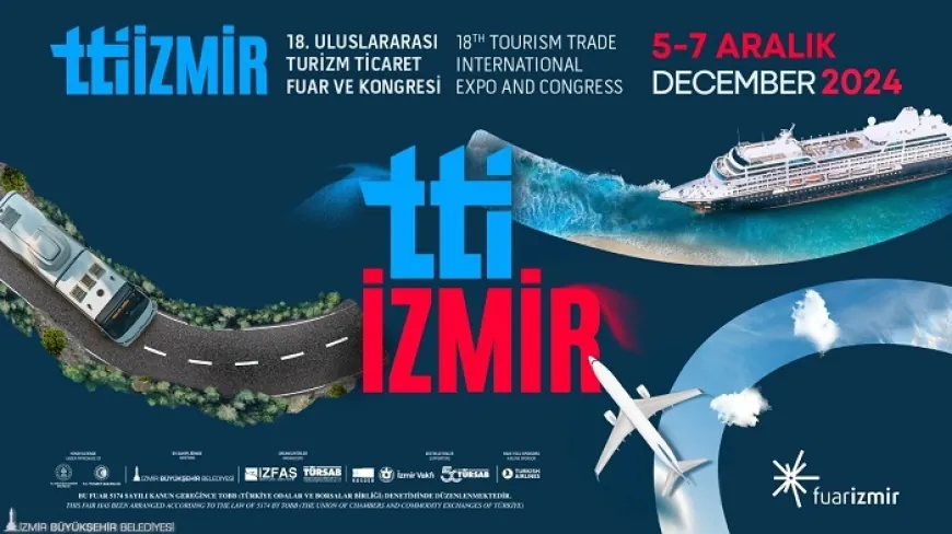 TTI İzmir ve TTI Health Fuarları, Turizm ve Sağlık Sektörlerini 5 Aralık’ta Buluşturuyor