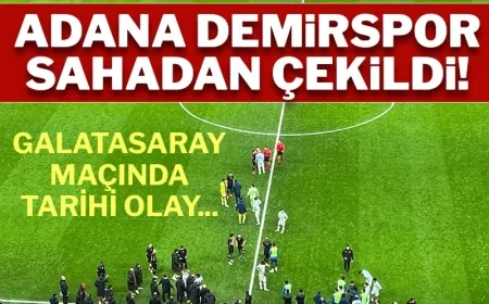Son dakika! Galatasaray maçında Adana Demirspor, sahadan çekildi