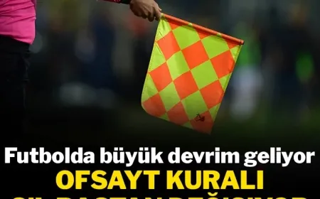 Futbolda büyük devrim geliyor! Ofsayt kuralı sil baştan değişiyor