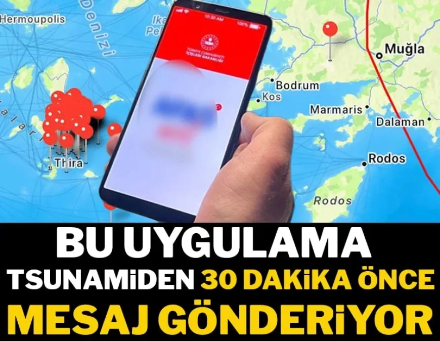 EGELİLER DİKKAT… Bu uygulama tsunamiyi 30 dakika önceden haber veriyor