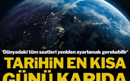 Bu üç güne dikkat: Dünya tarihinin en kısa günü yaşanacak