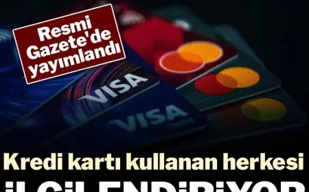 Resmi Gazete'de yayımlandı: Kredi kartı kullanan herkesi ilgilendiriyor