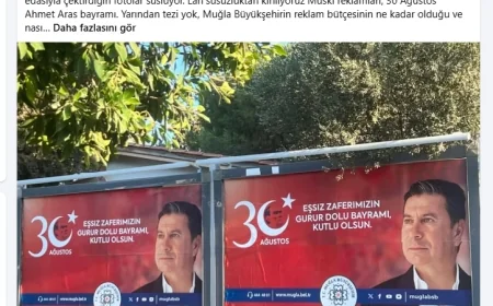 Muğla’da Zafer Bayramı Bilboardı gerginliği, Ahmet Aras’a büyük tepki. HEP ÖNDE OLMAK ZORUNDAMISINIZ?
