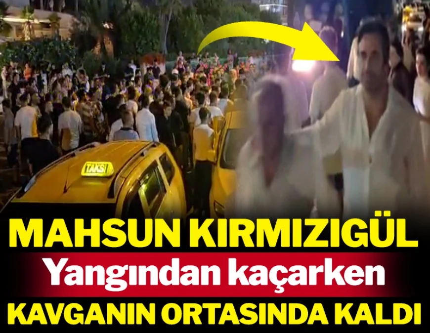 BODRUM KARIŞTI, ÜNLÜ ŞARKICI YANGINDAN KAÇARKEN KAVGANIN ORTASINDA KALDI