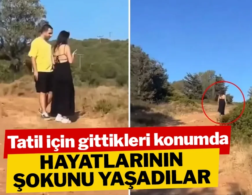 Tatil için gittikleri konumda hayatlarının şokunu yaşadılar
