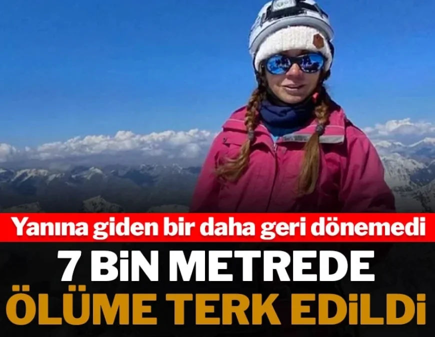 Bacağı kırılan dağcı 7 bin metrede ölüme terk edildi