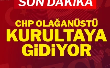 SON DAKİKA! CHP olağanüstü kurultay kararı aldı