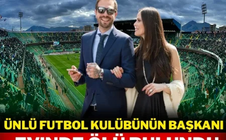Ünlü kulübün başkanı evinde ölü bulundu