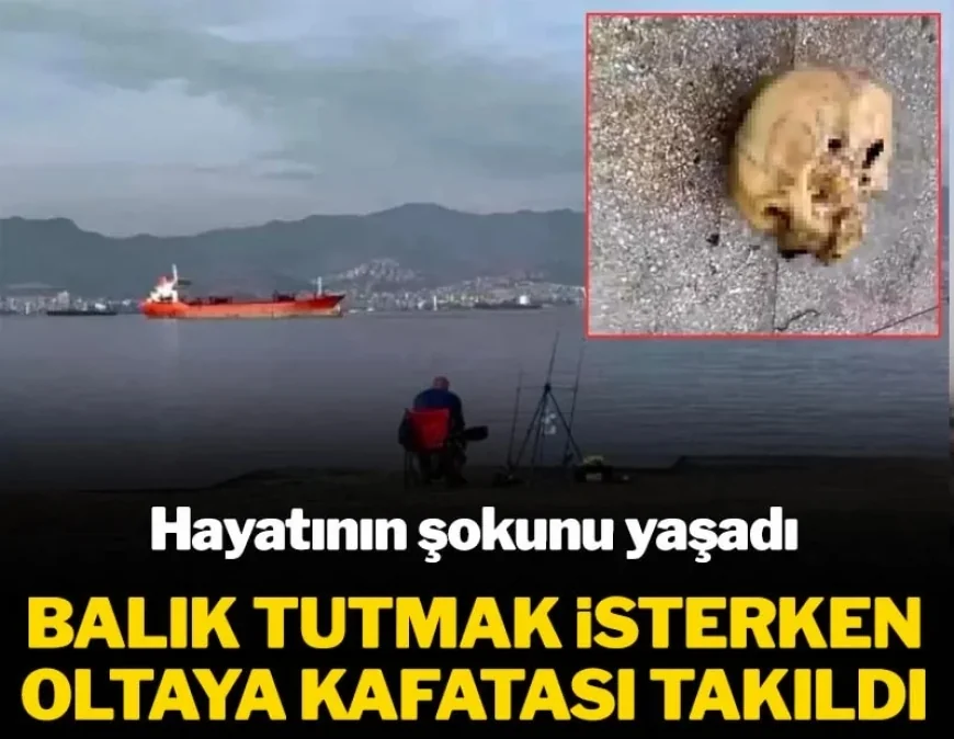 Oltaya insan kafası takıldı
