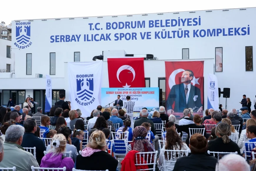 Bodrum’da Serbay Ilıcak Kültür ve Spor Kompleksi Açıldı