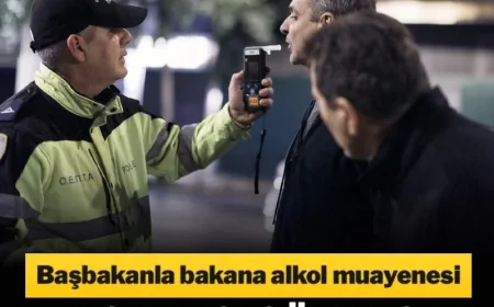 BAŞBAKANA  ALKOLMETRE ÜFLETTİLER