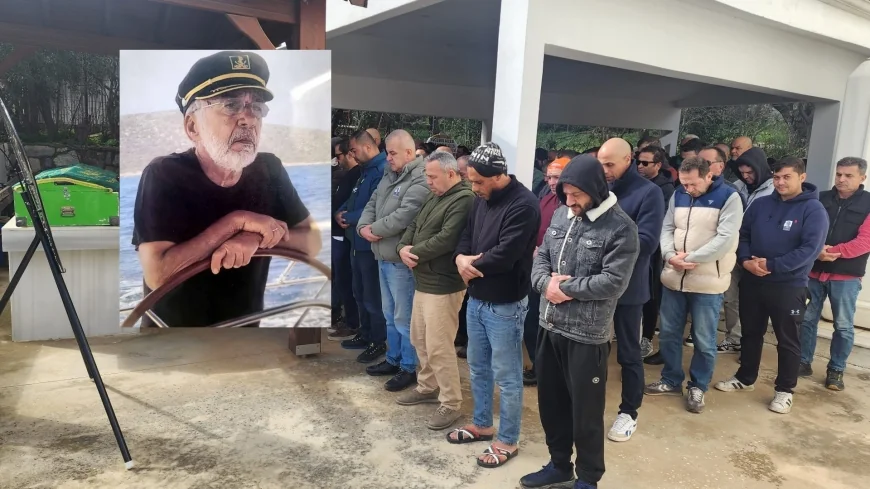 Torbanın Fethi kaptanı son yolculuğuna uğurlandı