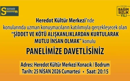 Bodrum’da “Mutlu İnsan Olmak” Konulu Panel Düzenlenecek