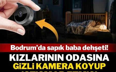 Yuhh artık, nasıl bir kişiliktir bu? Bodrum’da mide bulandıran olay ,çocuklarının odasına kamera koydu , istismarda bulundu.