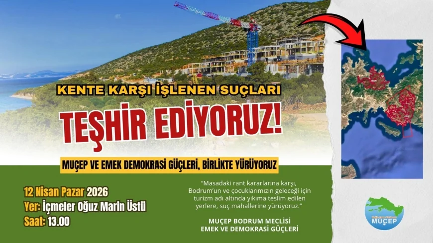 Bodrumlu STK’lar kıyı rantına ve işgallere karşı ayağa kalktı..HALKIN KIYILARINI İŞGAL EDİLENLER TEŞHİR EDİLECEK