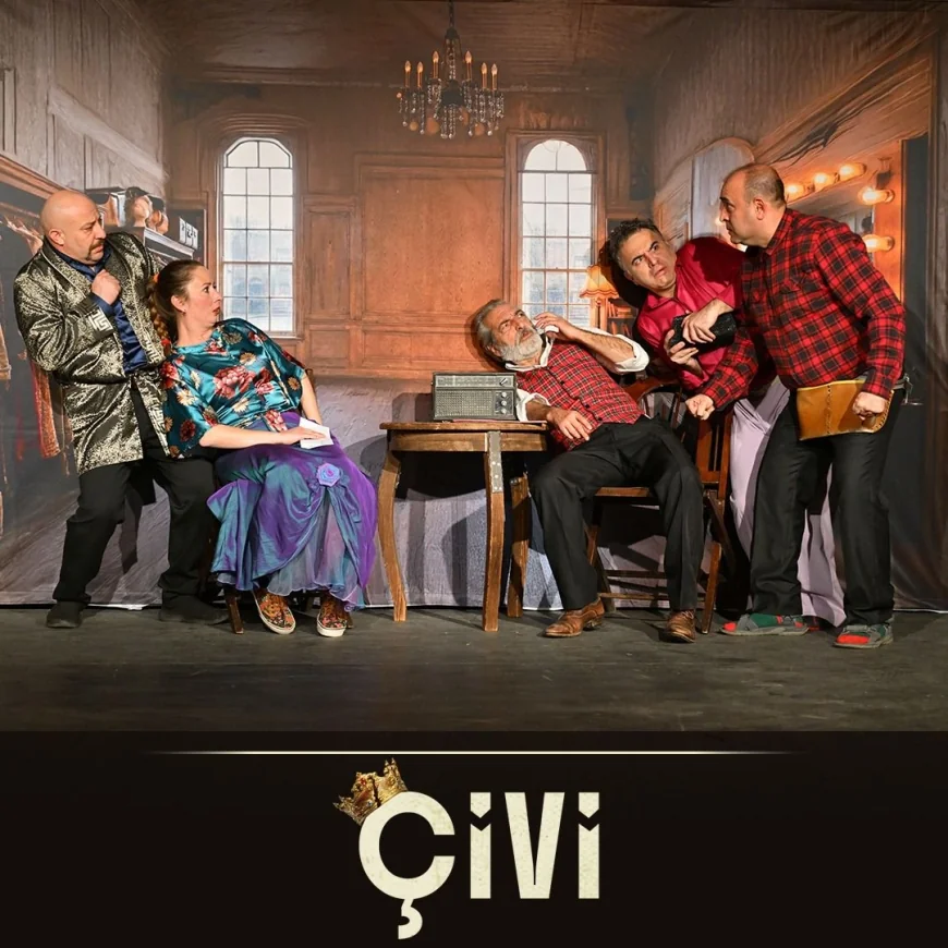 ÇİVİ , SAHNEDE