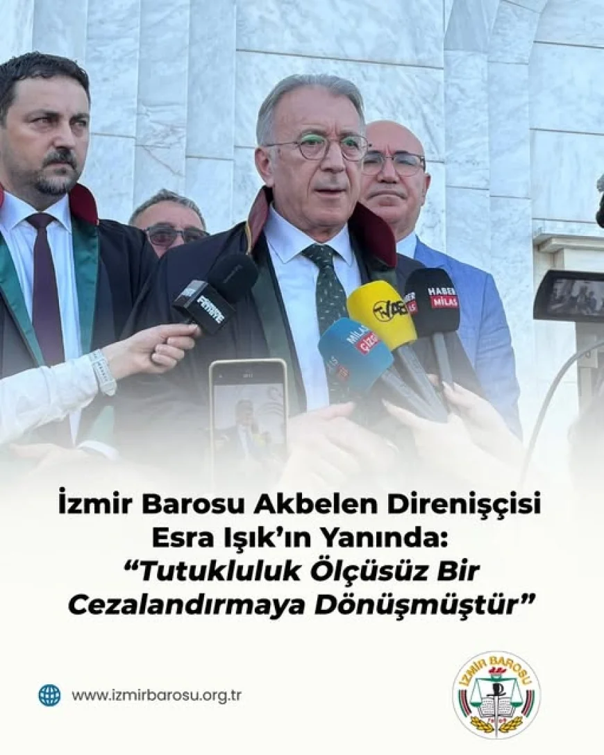 İzmir Barosu’ndan Esra’ya destek  açıklaması ·