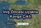 Bodrum uçağında kavga çıktı kabin ekibi uçaktaki gerginliği büyümeden önledi