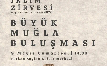 HALKLARIN İKLİM ZİRVESİ (People’s Climate Summit) MUĞLA’DA YAPILACAK