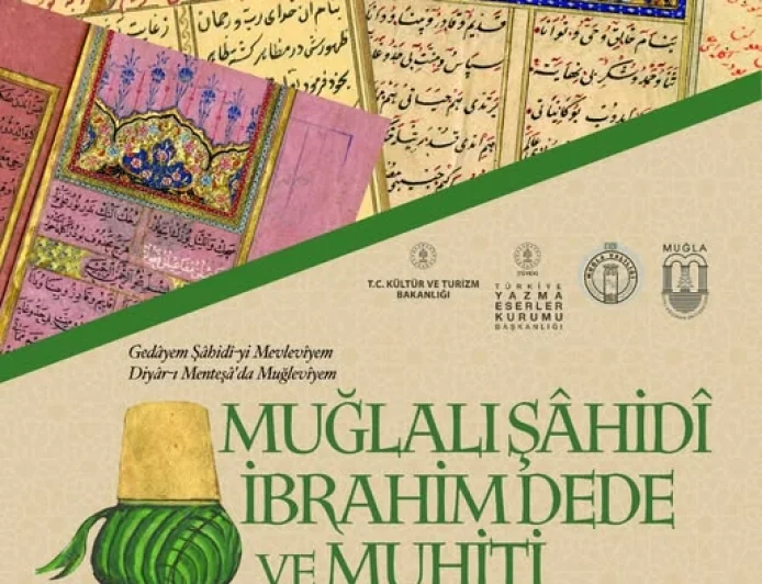Gedâyim Şâhidî-i Mevlevîyim Diyâr-ı Menteşe’de Muğlavîyim, yazma eserler sergisi