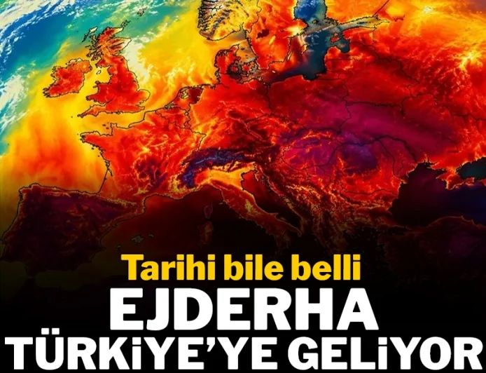 Ejderha Türkiye’ye geliyor! Tarihi bile belli...