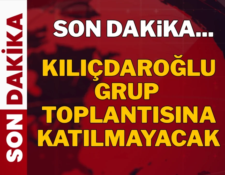 SON DAKİKA . KILIÇDAROĞLU GERİ ADIM ATTI.. Kemal Kılıçdaroğlu grup toplantısına katılmayacak