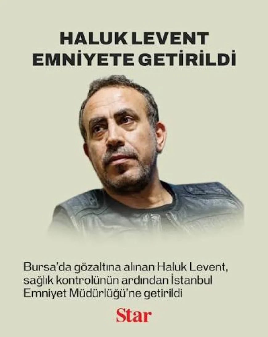 Son dakika... Haluk Levent gözaltına alındı