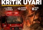Muğla Valiliği'nden kritik uyarı: Yangın riskine karşı tedbir çağrısı