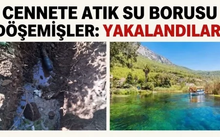 Böyle vicdansızlık görülmedi, cennete atık su borusu döşendiği tespit edildi, üstü örtüldü