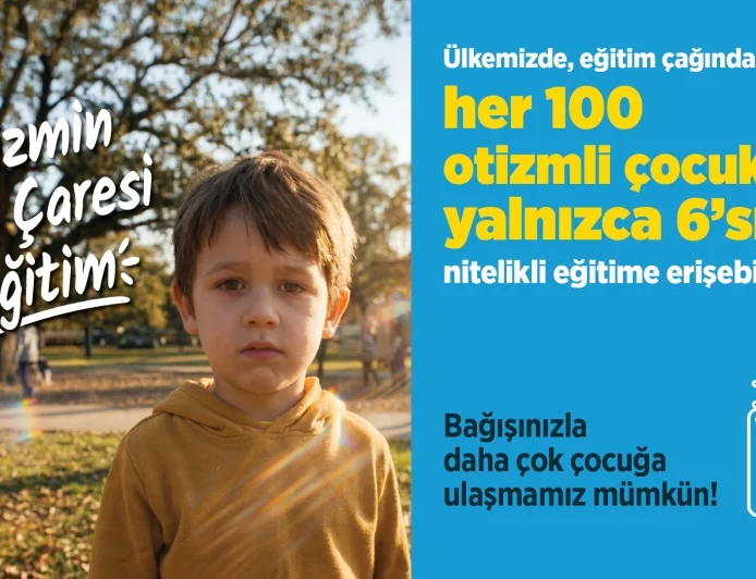 Tohum Otizm Vakfı’ndan Otizmli Çocukların   Nitelikli Eğitime Erişimi İçin Çağrı