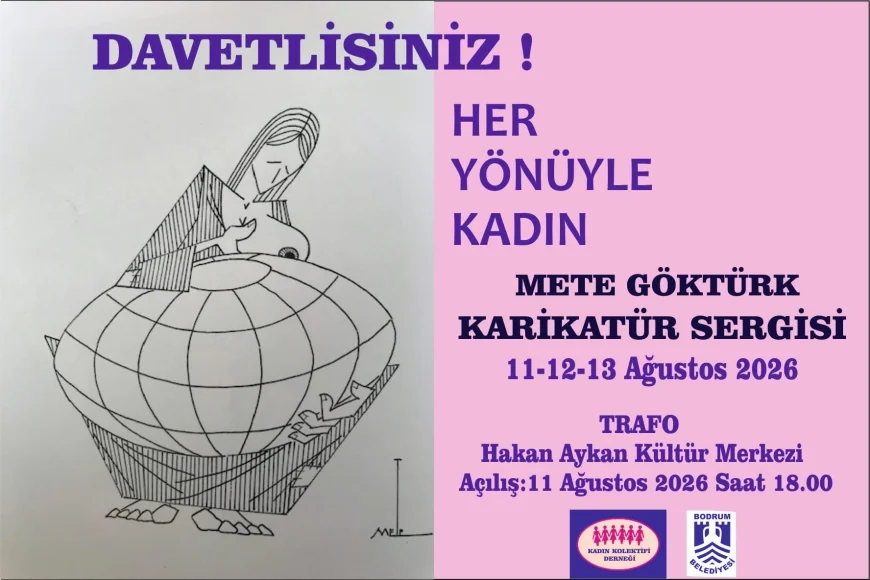 Bodrum'da Mete Göktürk’ün "Her Yönüyle Kadın" Karikatür Sergisi Açılıyor