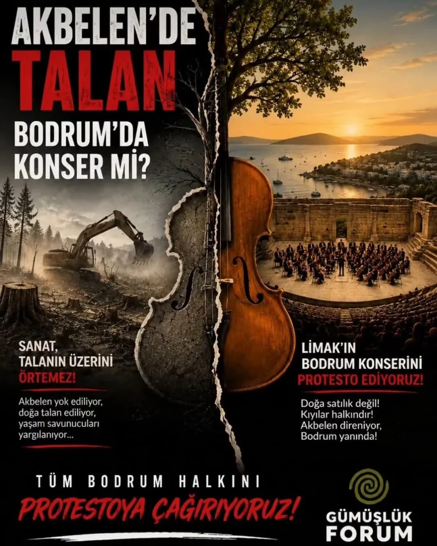 GÜMÜŞLÜK’TEN LİMAK’IN BODRUM KONSERİNE PROTESTO ÇAĞRISI: “SANAT TALANIN ÜZERİNİ ÖRTEMEZ!”