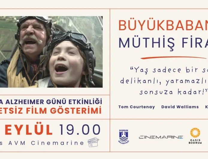 BODRUM’DA ALZHEİMER FARKINDALIĞI İÇİN ÜCRETSİZ FİLM GÖSTERİMİ