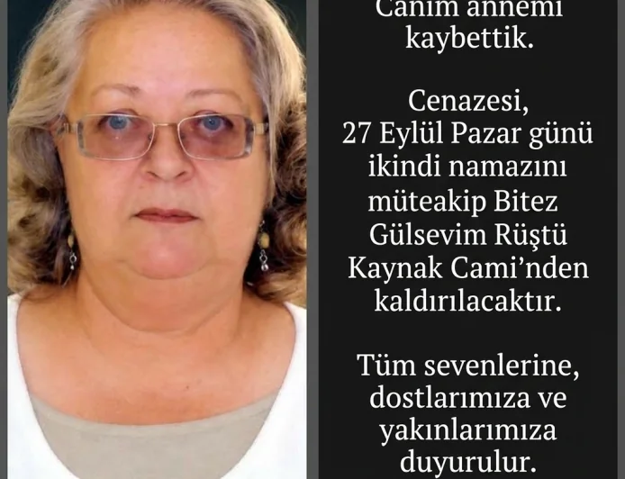 Bodrum Denizciler Derneği Başkanı Tuna Altunkaya'nın annesi yaşamını yitirdi
