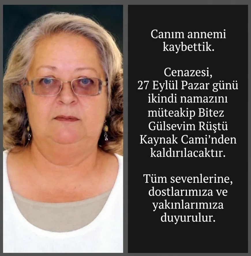 Bodrum Denizciler Derneği Başkanı Tuna Altunkaya'nın annesi yaşamını yitirdi